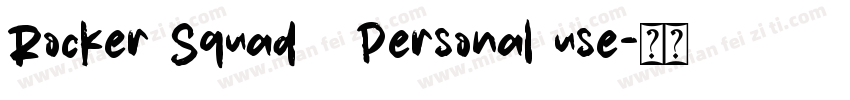 Rocker Squad   Personal use字体转换